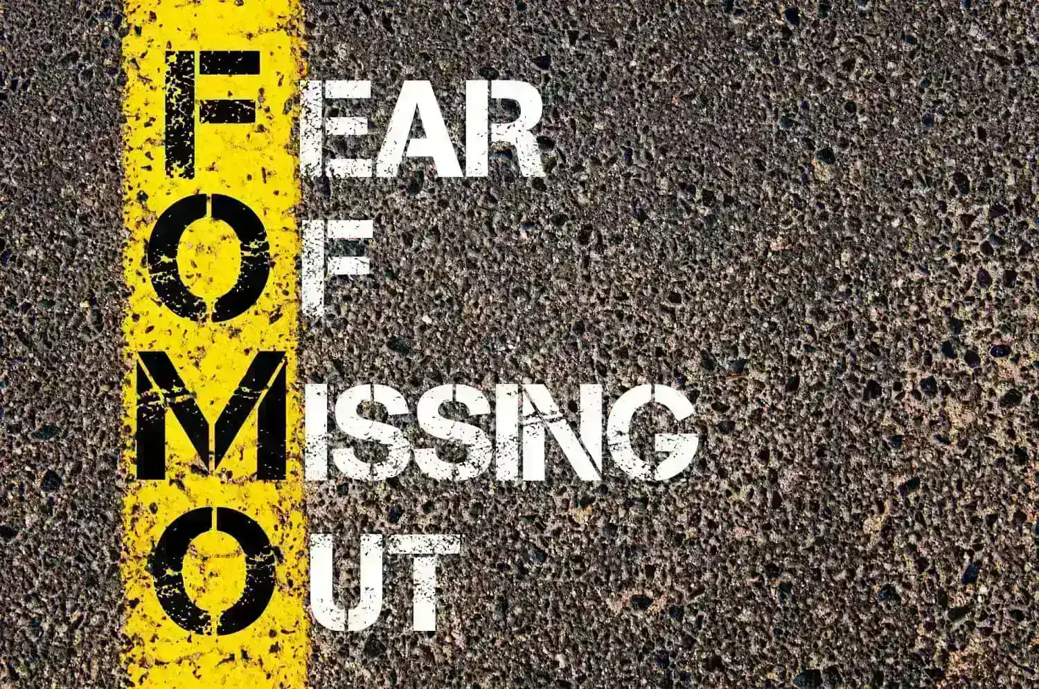 text saying FOMO fear of missing out