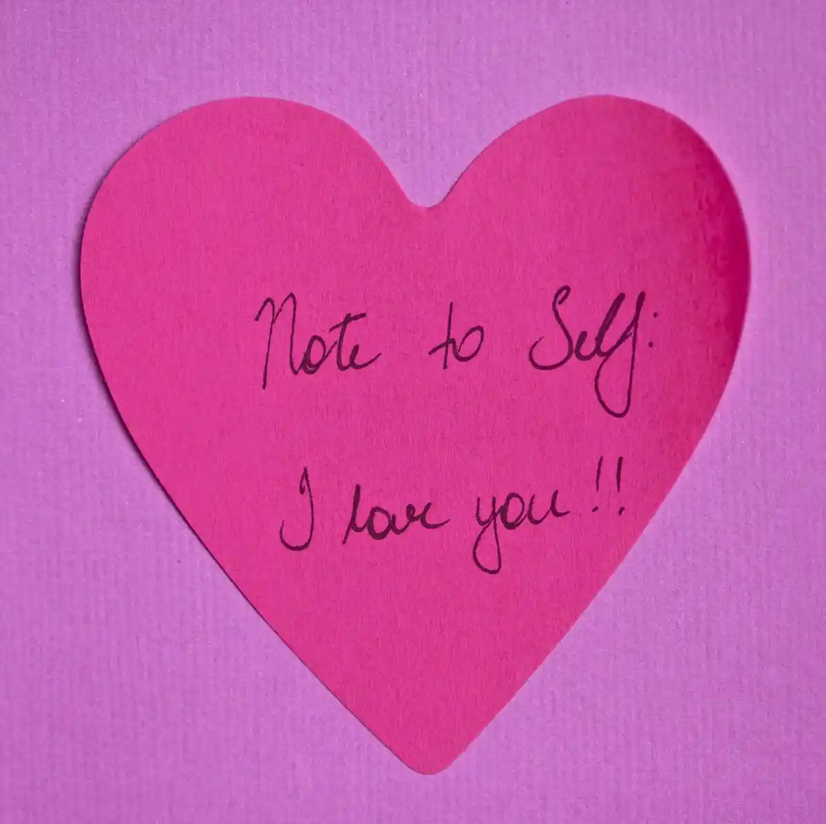 pink heart with text saying note to self i love you