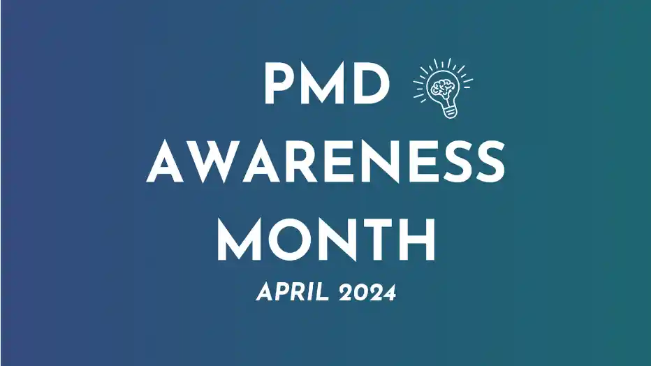 text saying pmd awareness month april 2024