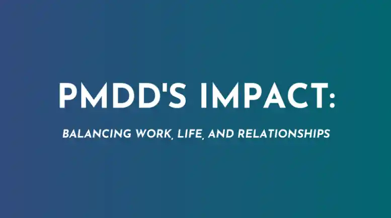 text saying PMDD's impact